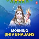Morning Shiv Bhajans - Sanjeev Verma Song Download